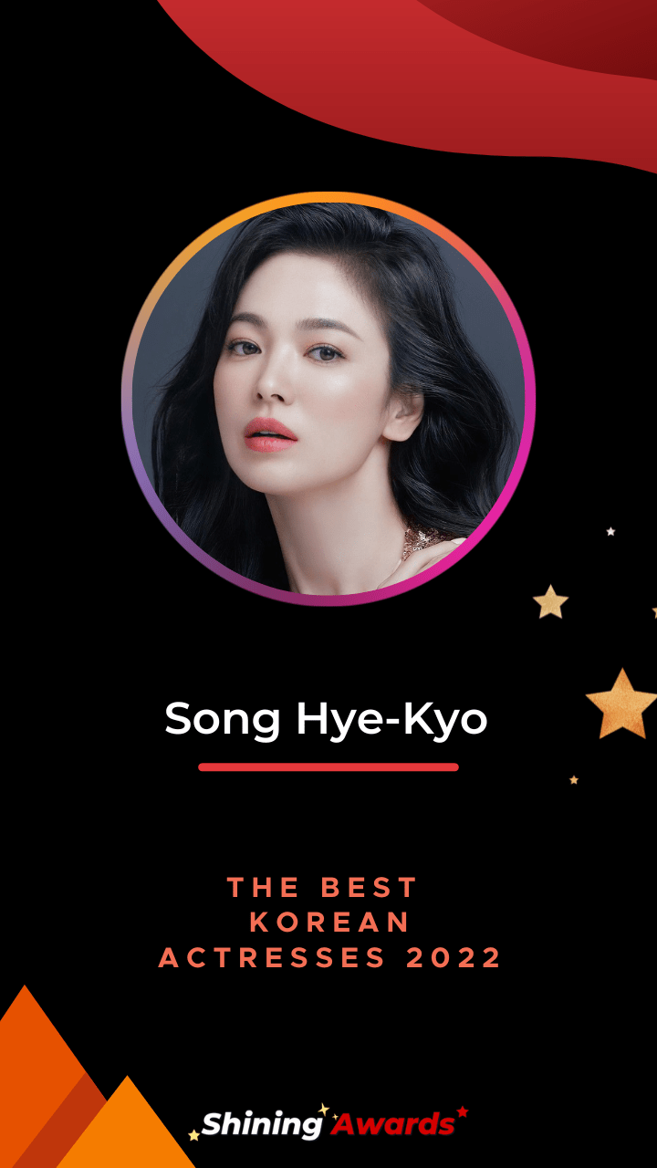 Song Hye Kyo The Best Korean Actresses 2022 Shining Awards