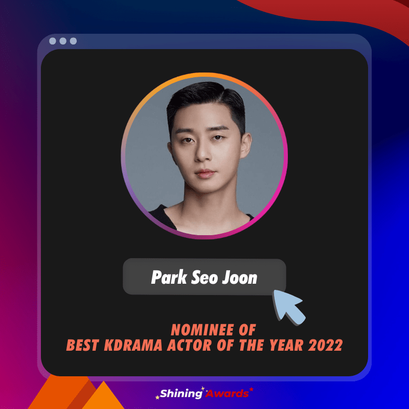 Park Seo Joon Best KDrama Actor of The Year 2022 Shining Awards