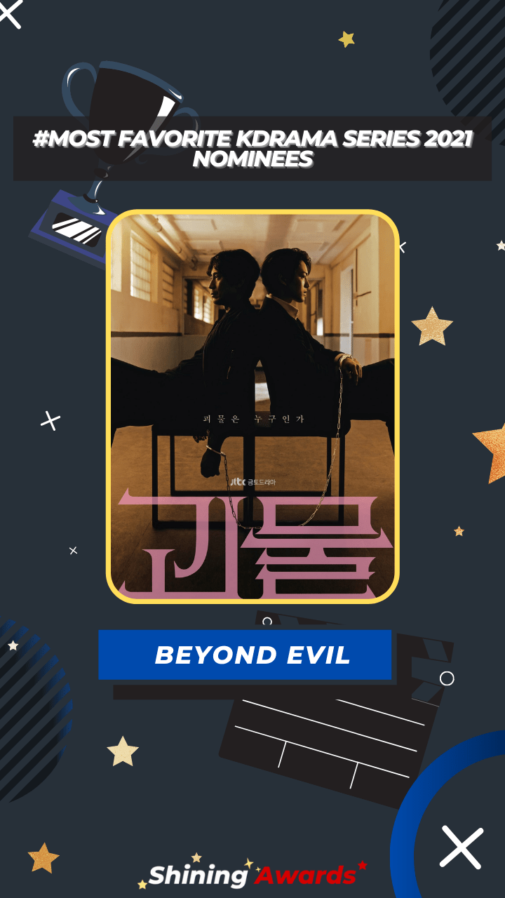 BEYOND EVIL Most Favorite KDrama Series 2021 BEYOND EVIL Most Favorite KDrama Series 2021