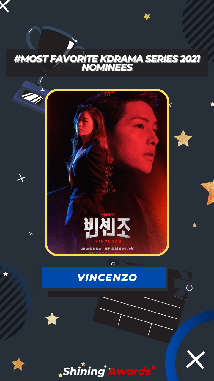 VINCENZO Most Favorite KDrama Series 2021 VINCENZO Most Favorite KDrama Series 2021