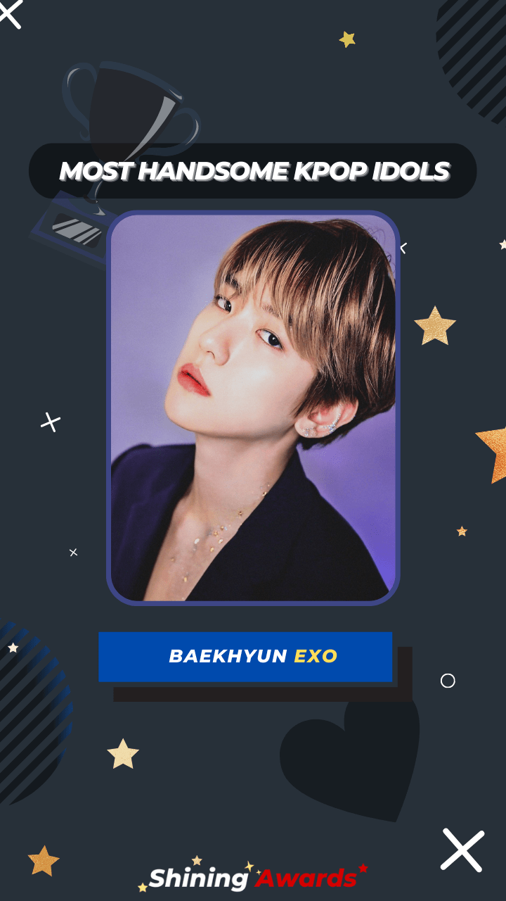 Baekhyun EXO Most Handsome Kpop Idols Baekhyun EXO Most Handsome Kpop Idols