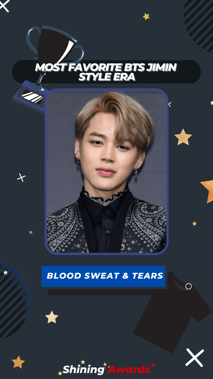 Blood Sweat & Tears Most Favorite BTS Jimin Style Era