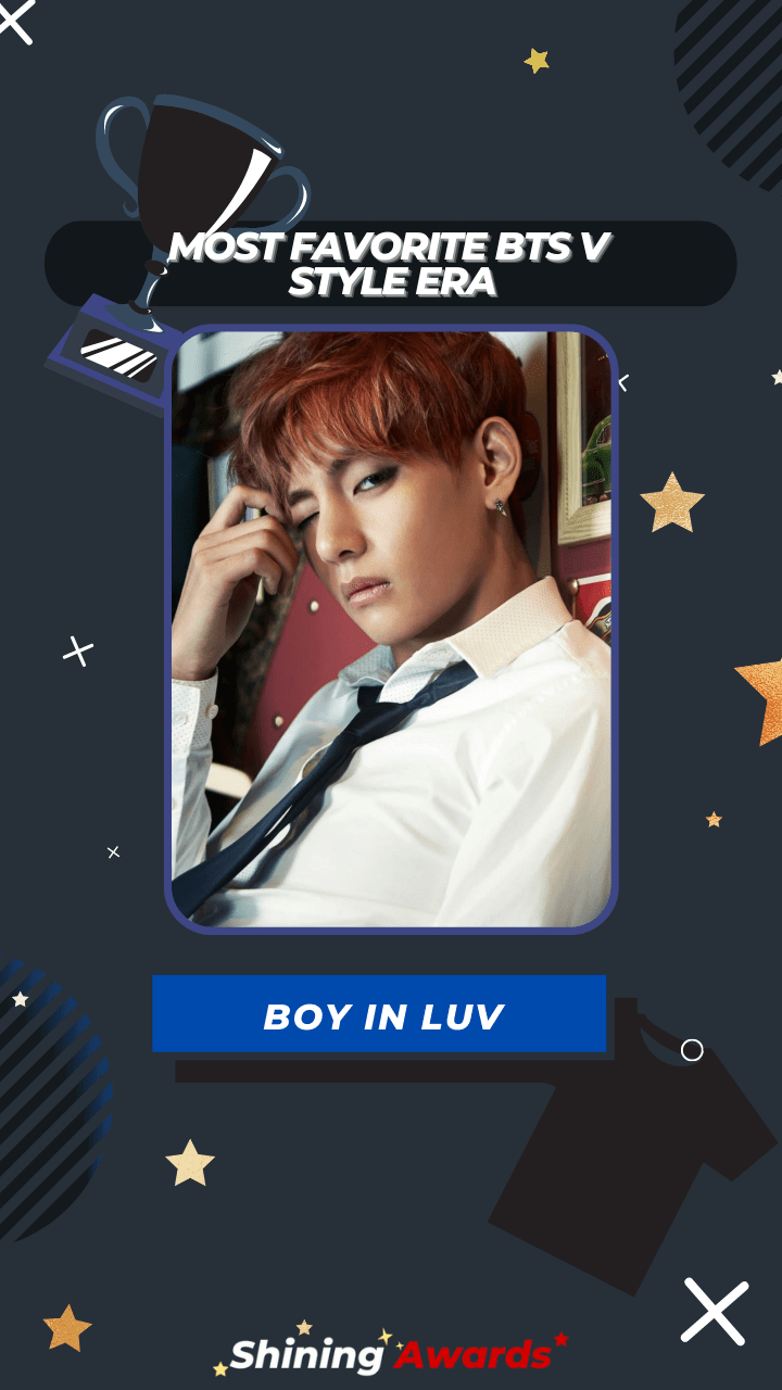 Boy In Luv Most Favorite BTS V Style Era