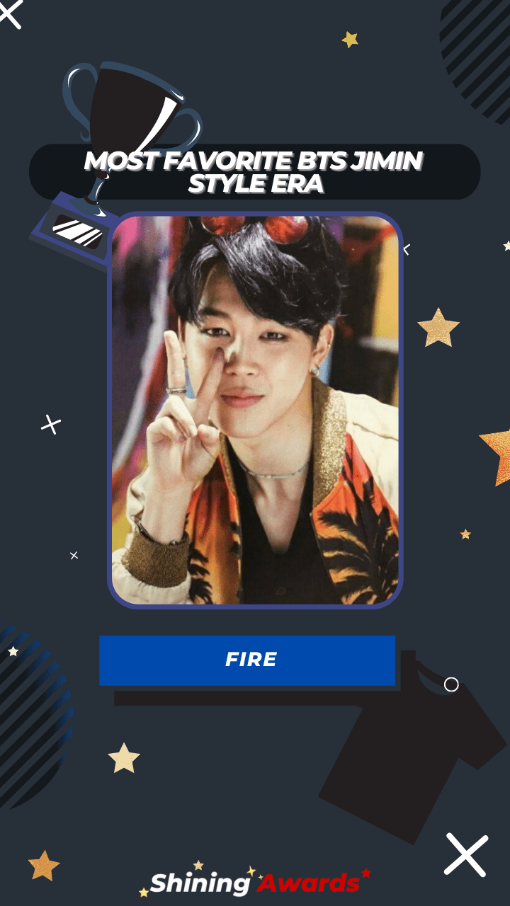 FIRE Most Favorite BTS Jimin Style Era
