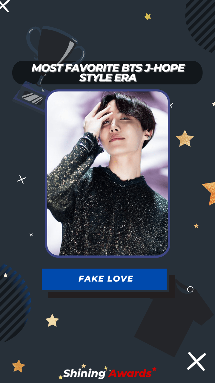 Fake Love Most Favorite BTS J-Hope Style Era