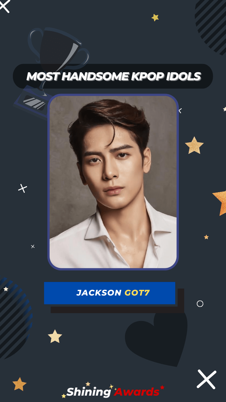 Jackson GOT7 Most Handsome Kpop Idols Jackson GOT7 Most Handsome Kpop Idols