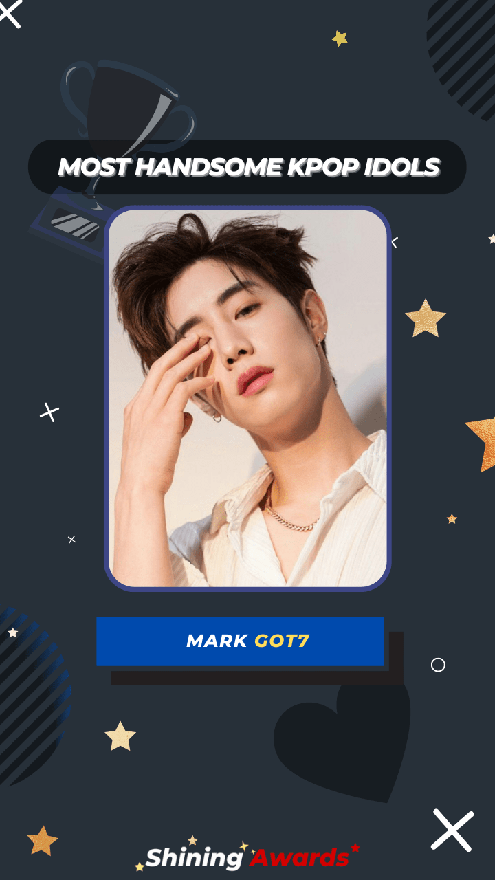 Mark GOT7 Most Handsome Kpop Idols Mark GOT7 Most Handsome Kpop Idols