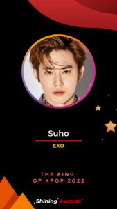 Suho The King of Kpop 2022 Shining Awards