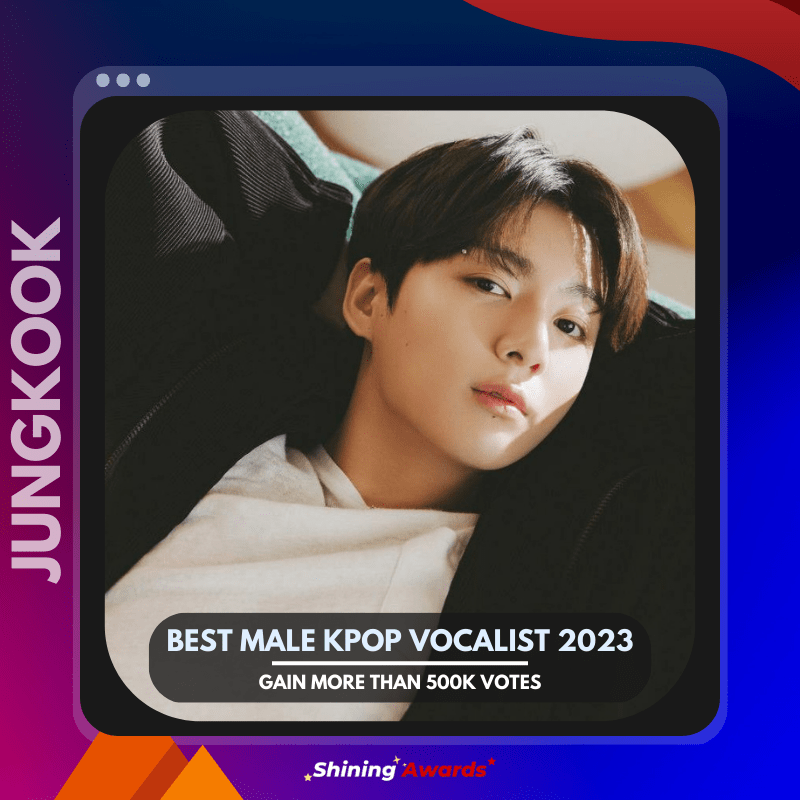 Best Male Kpop Vocalist 2023 (Close: January 31) 22 Jungkook Winner of Best Male Kpop Vocalist 2023