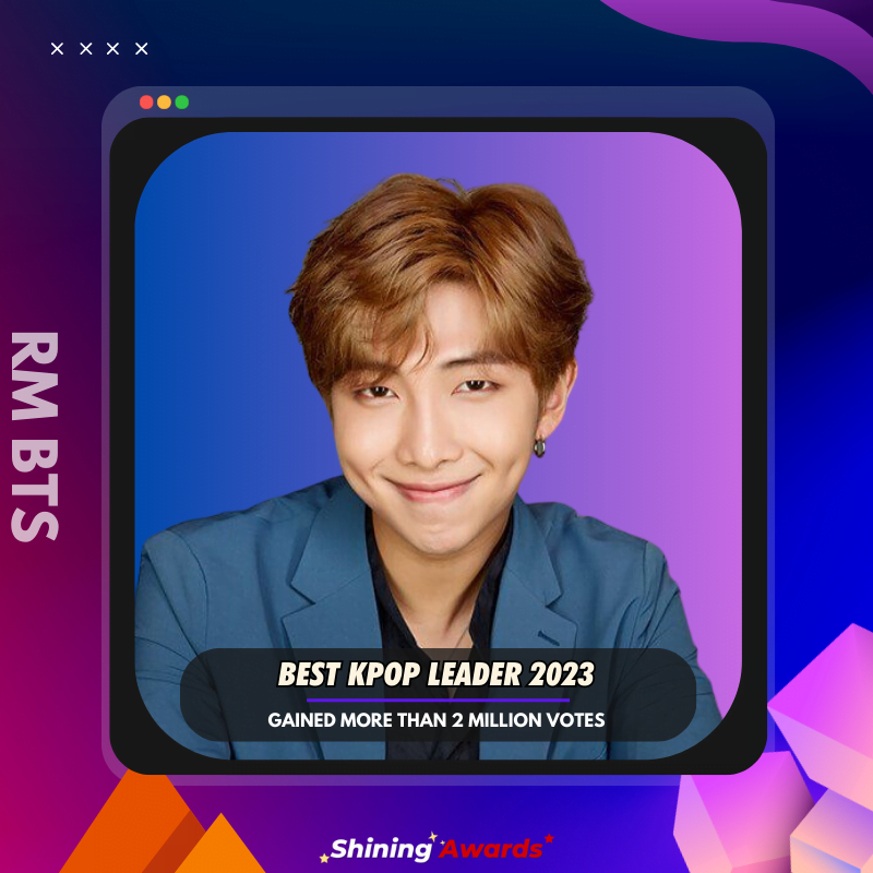 Best Kpop Leader 2023 (Close: June 30) 31 RM BTS Winner of Best Kpop Leader 2023