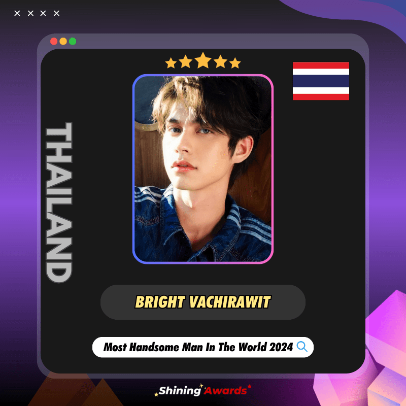 Bright Vachirawit Most Handsome Man In The World 2024