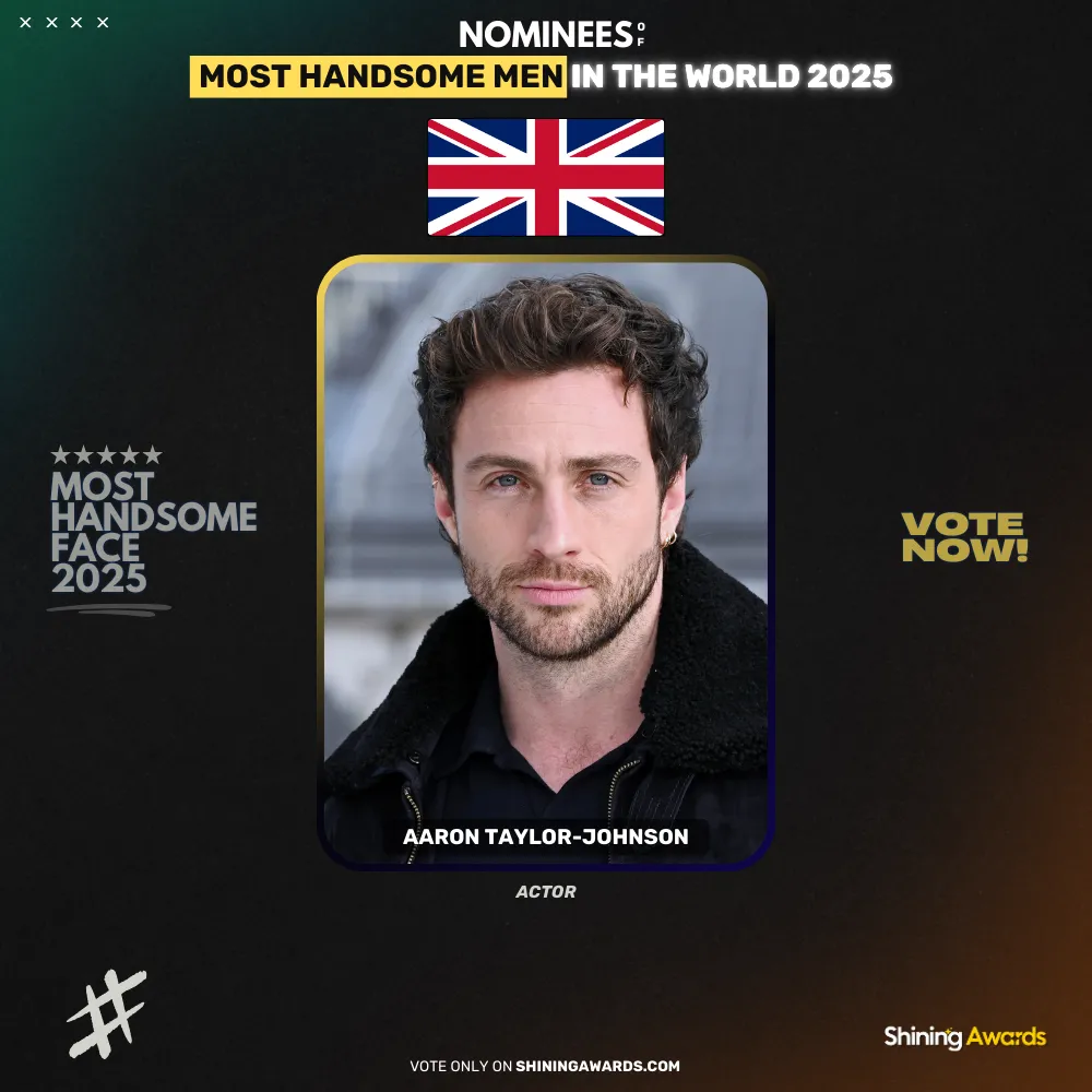 Aaron Taylor-Johnson Most Handsome Men In The World 2025