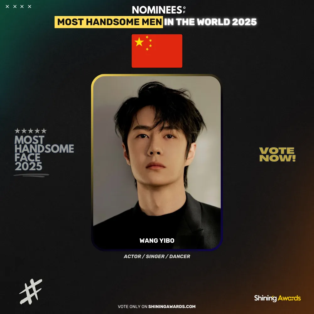 Wang Yibo Most Handsome Men In The World 2025
