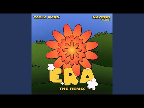 Singer/song-writer Tayla Parx drops 'Era' (Remix) with Nayeon of TWICE