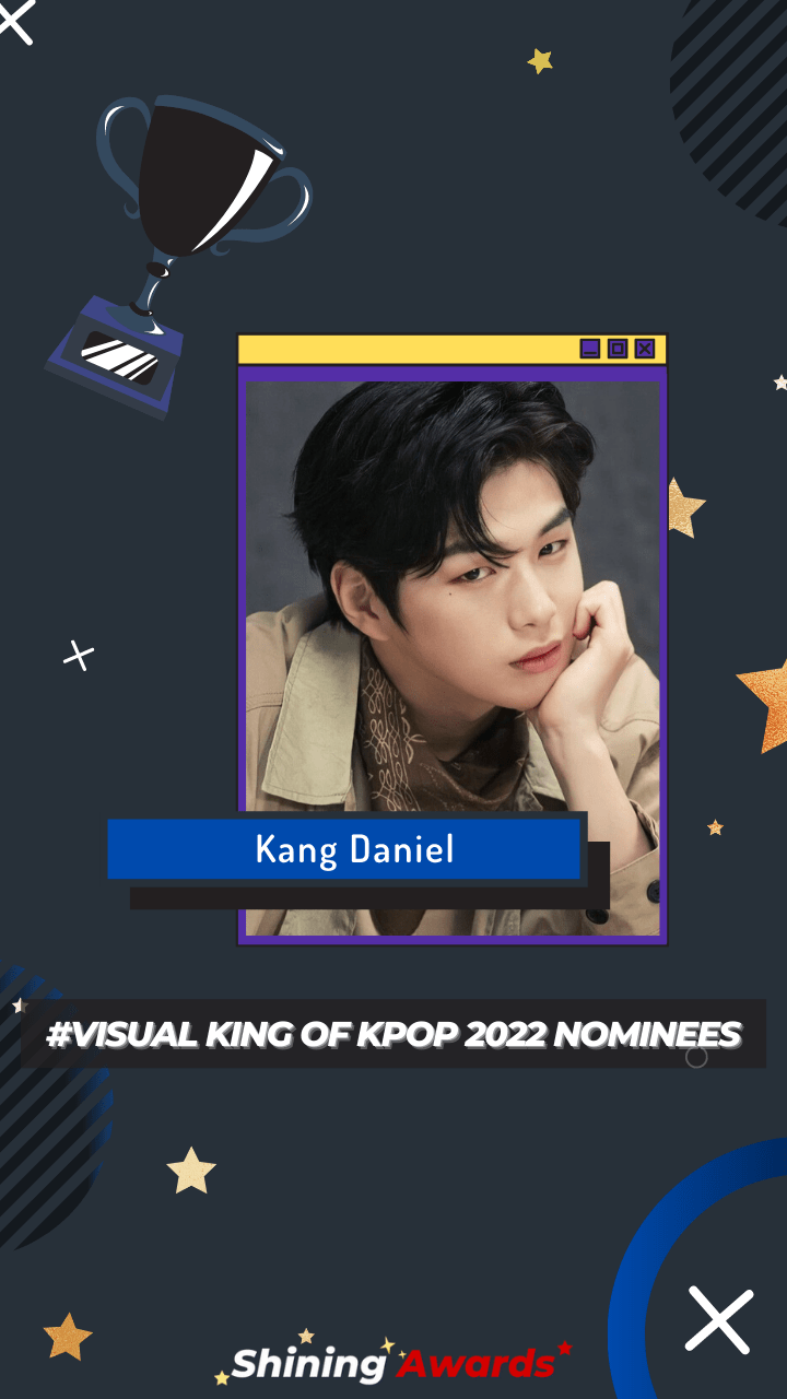 Kang Daniel Visual King of Kpop 2022