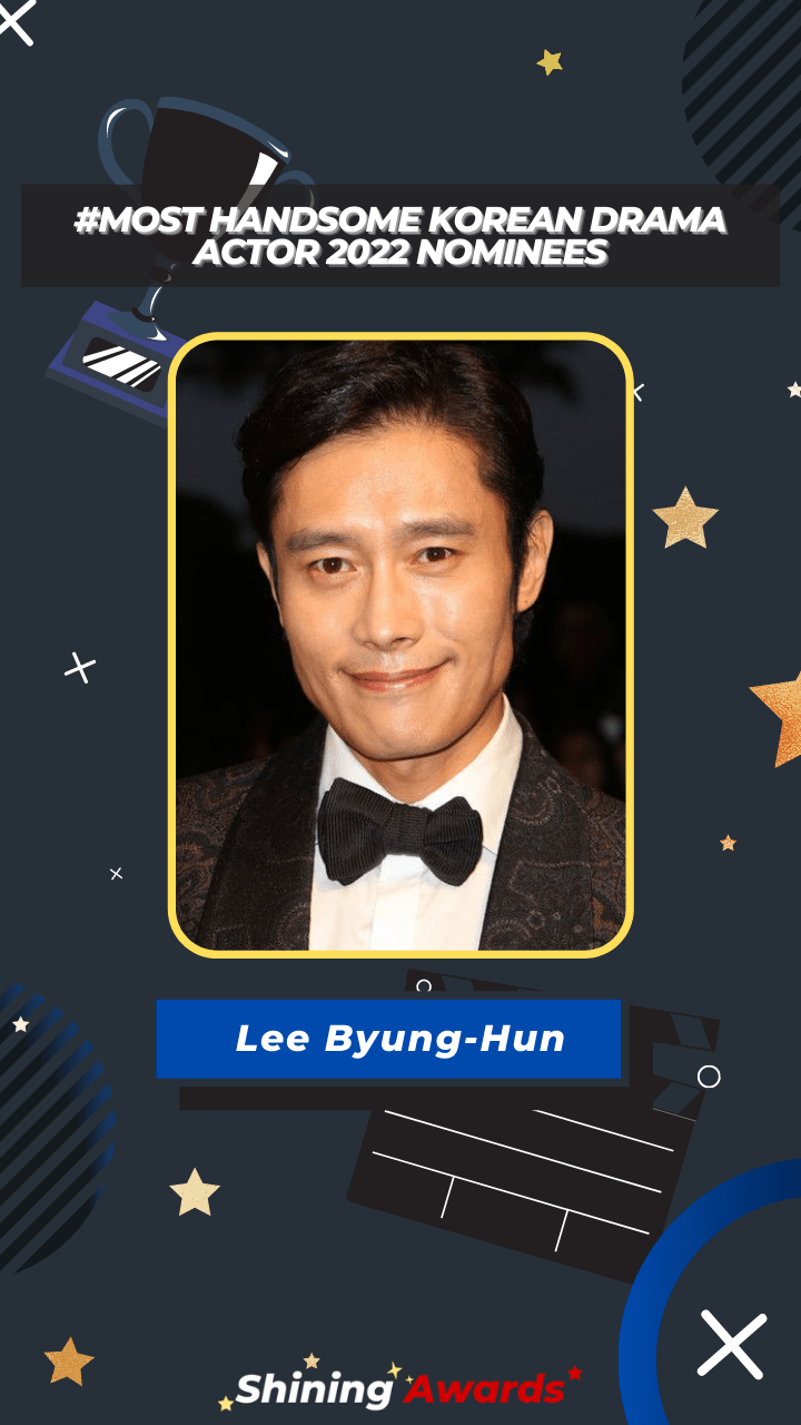 Lee Byung-Hun Most Handsome Korean Drama Actor 2022