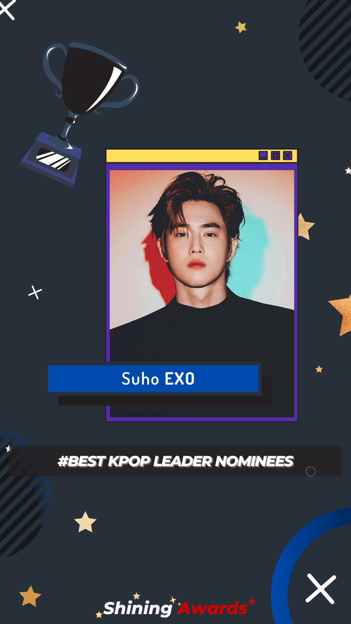 Suho EXO Best Leader