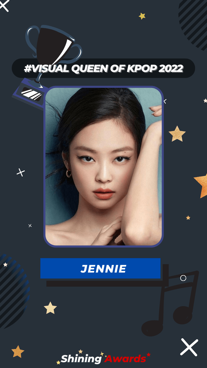 Jennie Visual Queen of Kpop 2022