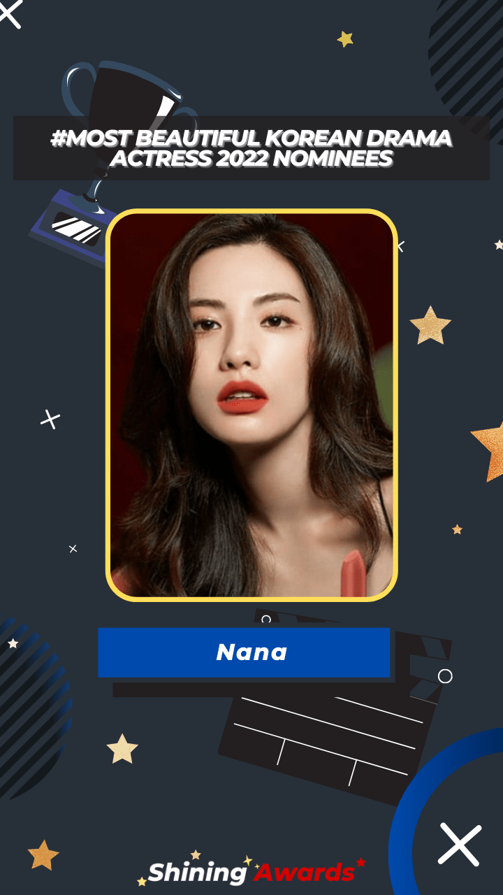 Nana Most Beautiful Korean Drama Actress 2022