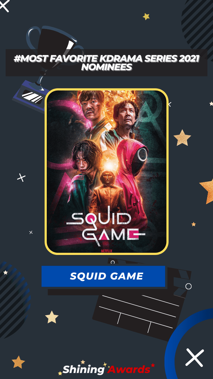 Squid Game Most Favorite KDrama Series 2021