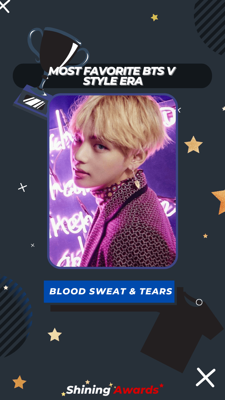 Blood Sweat & Tears Most Favorite BTS V Style Era