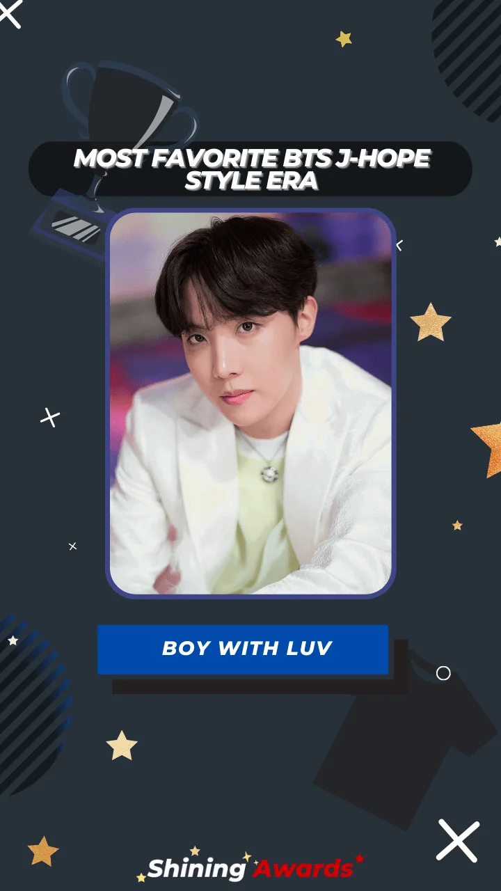 Boy With Luv Most Favorite BTS J-Hope Style Era