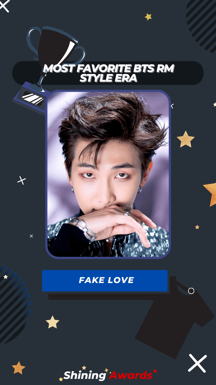 Fake Love Most Favorite BTS RM Style Era