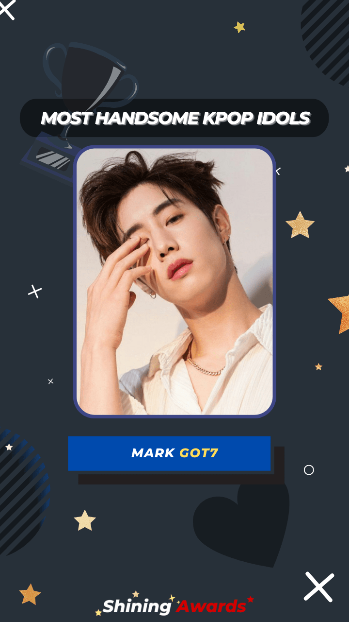 Mark GOT7 Most Handsome Kpop Idols