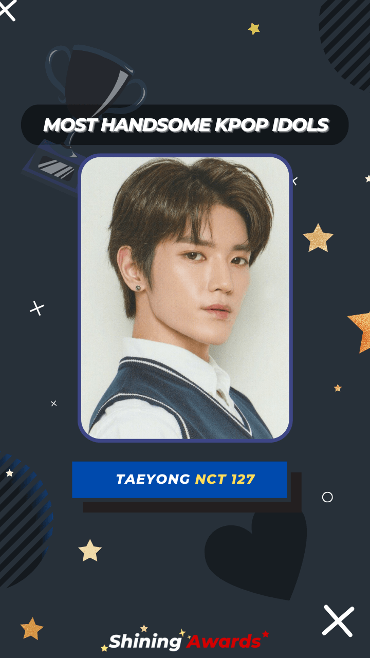 Taeyong NCT 127 Most Handsome Kpop Idols