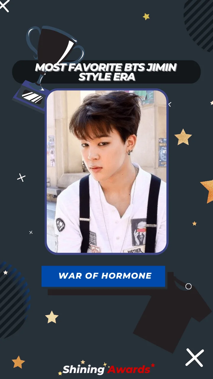 War of Hormone Most Favorite BTS Jimin Style Era