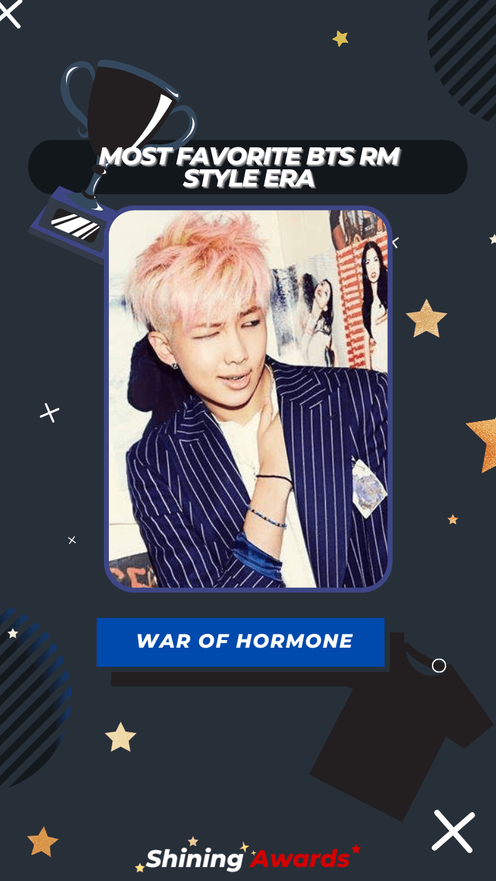 War of Hormone Most Favorite BTS RM Style Era