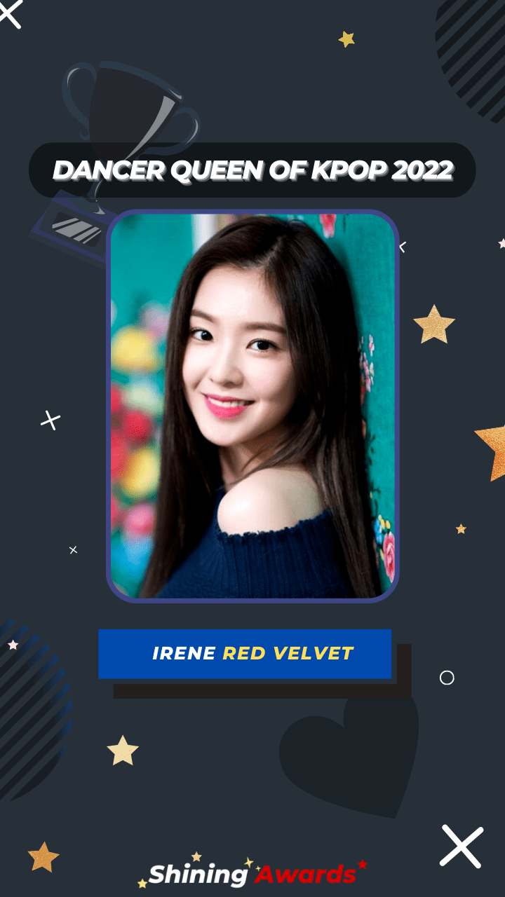 Irene Red Velvet Dancer Queen of Kpop 2022