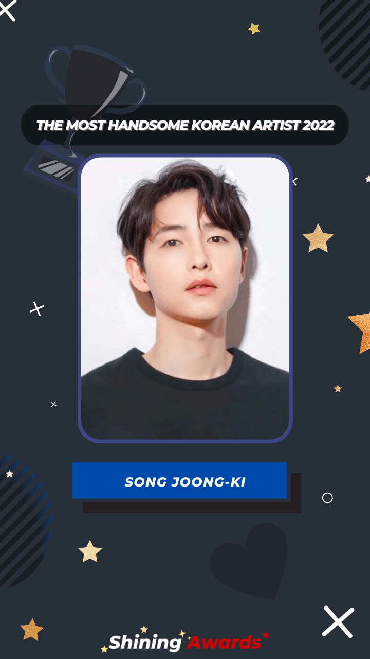 Song Joong-ki The Most Handsome Korean Artist 2022
