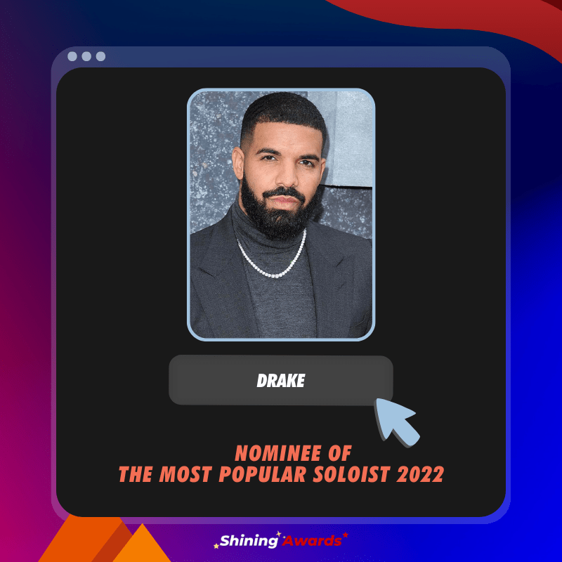 Drake The Most Popular Soloist 2022 Shining Awards