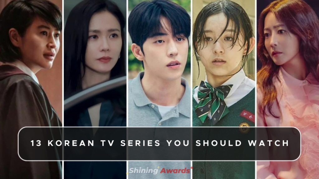13 Korean TV Series You Should Watch Shining Awards 1