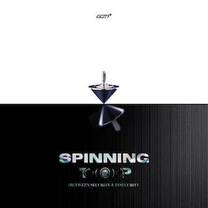 Got7 - Spinning Top: Between Security & Insecurity