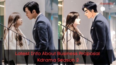 Latest Info About Business Proposal Kdrama Season 2 Shining Awards