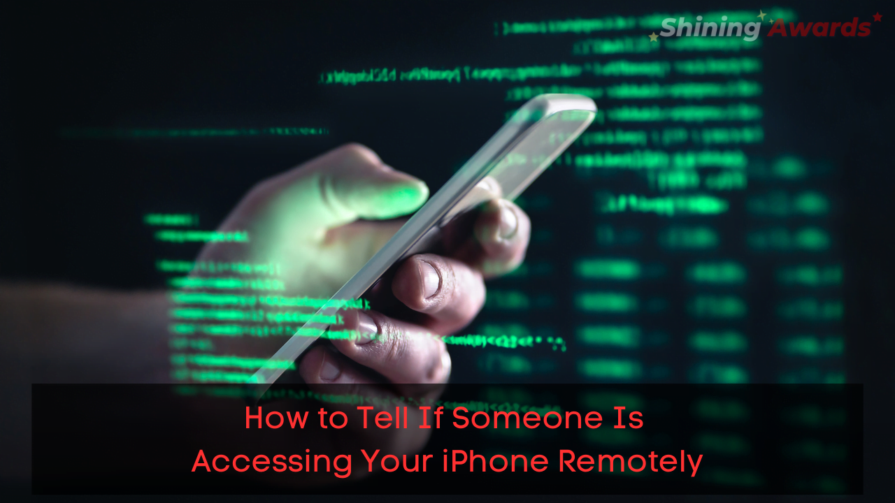 How to Tell If Someone Is Accessing Your Iphone Remotely