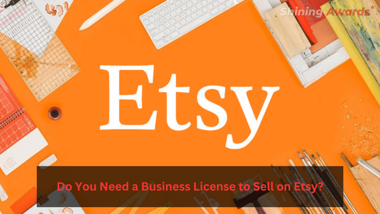 Do You Need a Business License to Sell on Etsy