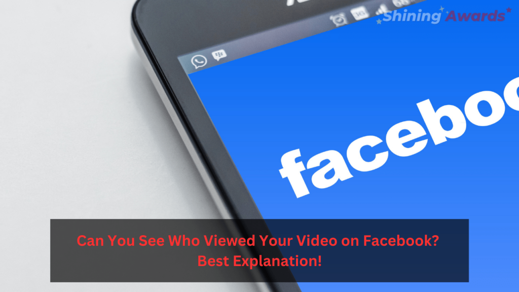 Can You See Who Viewed Your Video on Facebook