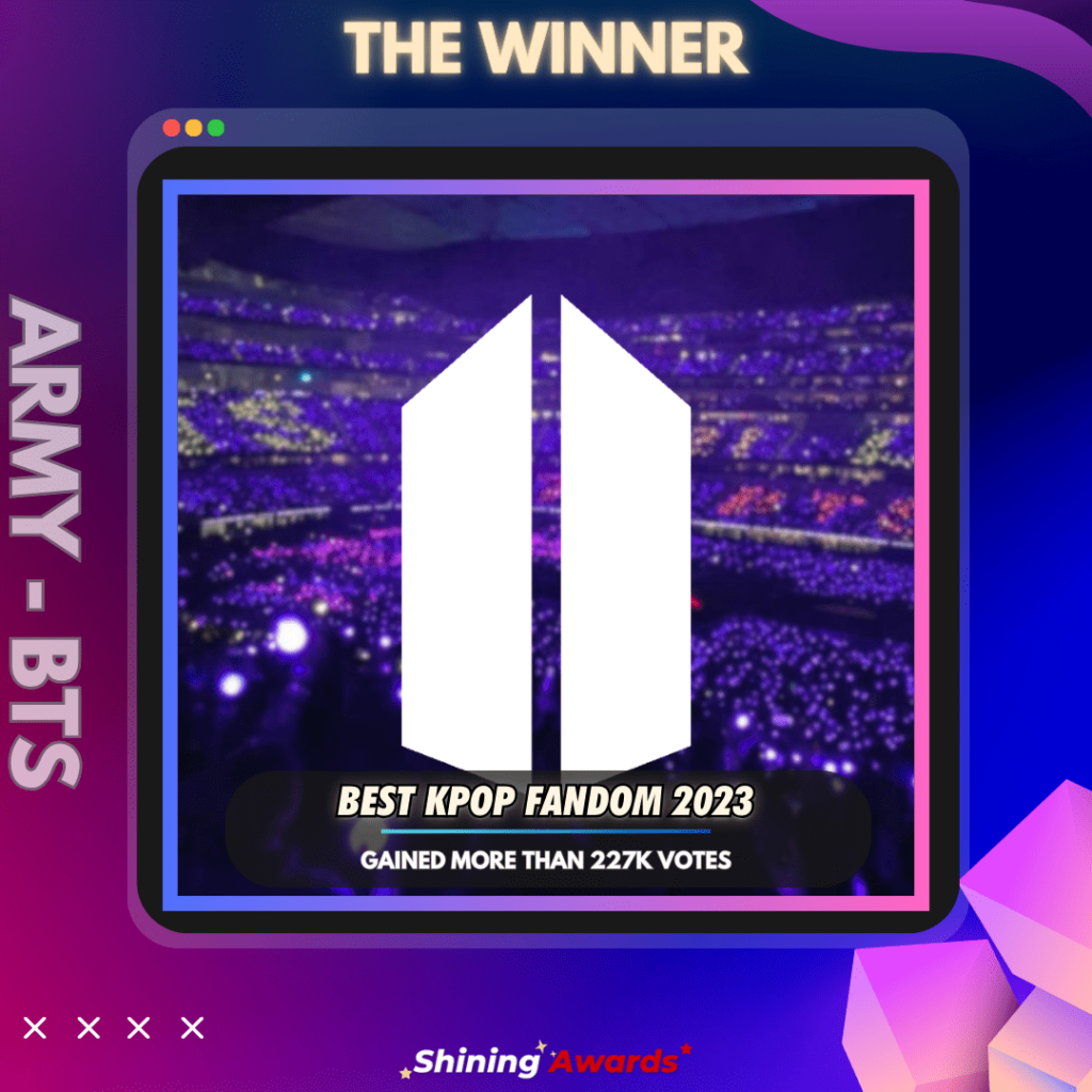 BTS ARMY Winner of Best Kpop Fandom 2023 Shining Awards