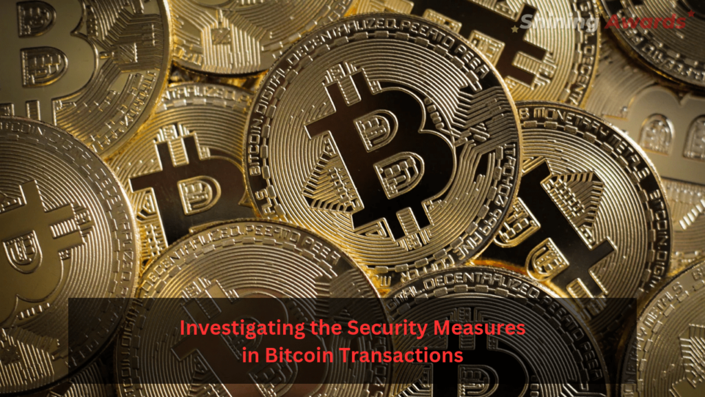Security Measures in Bitcoin Transactions