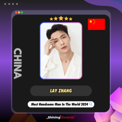 Lay Zhang Most Handsome Man In The World 2024