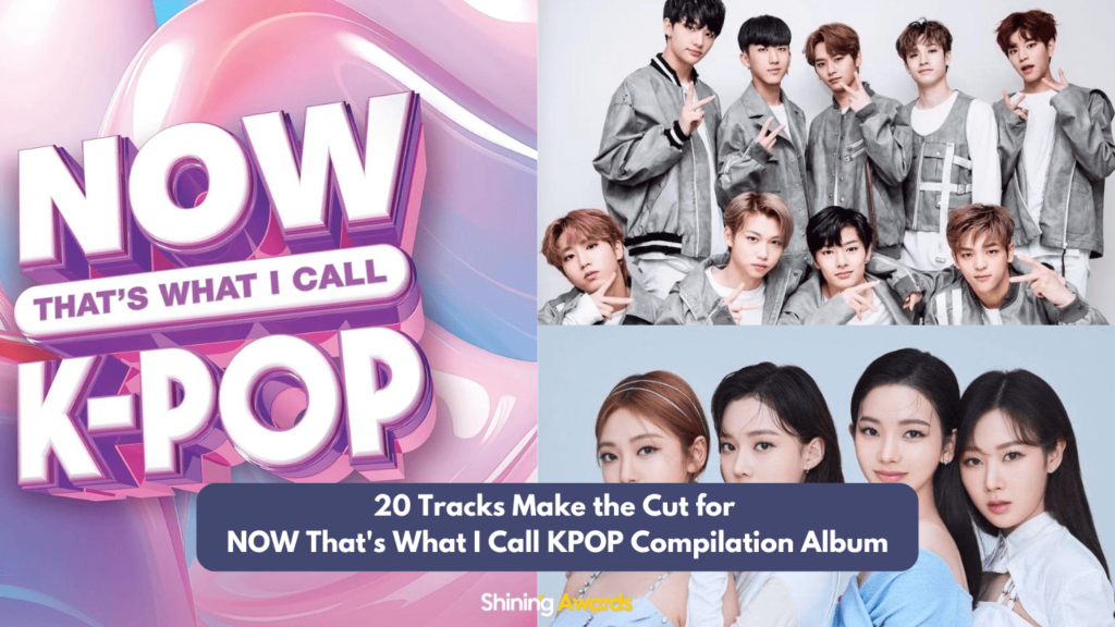 20 Tracks Make the Cut for NOW Thats What I Call KPOP Compilation Album 1 min