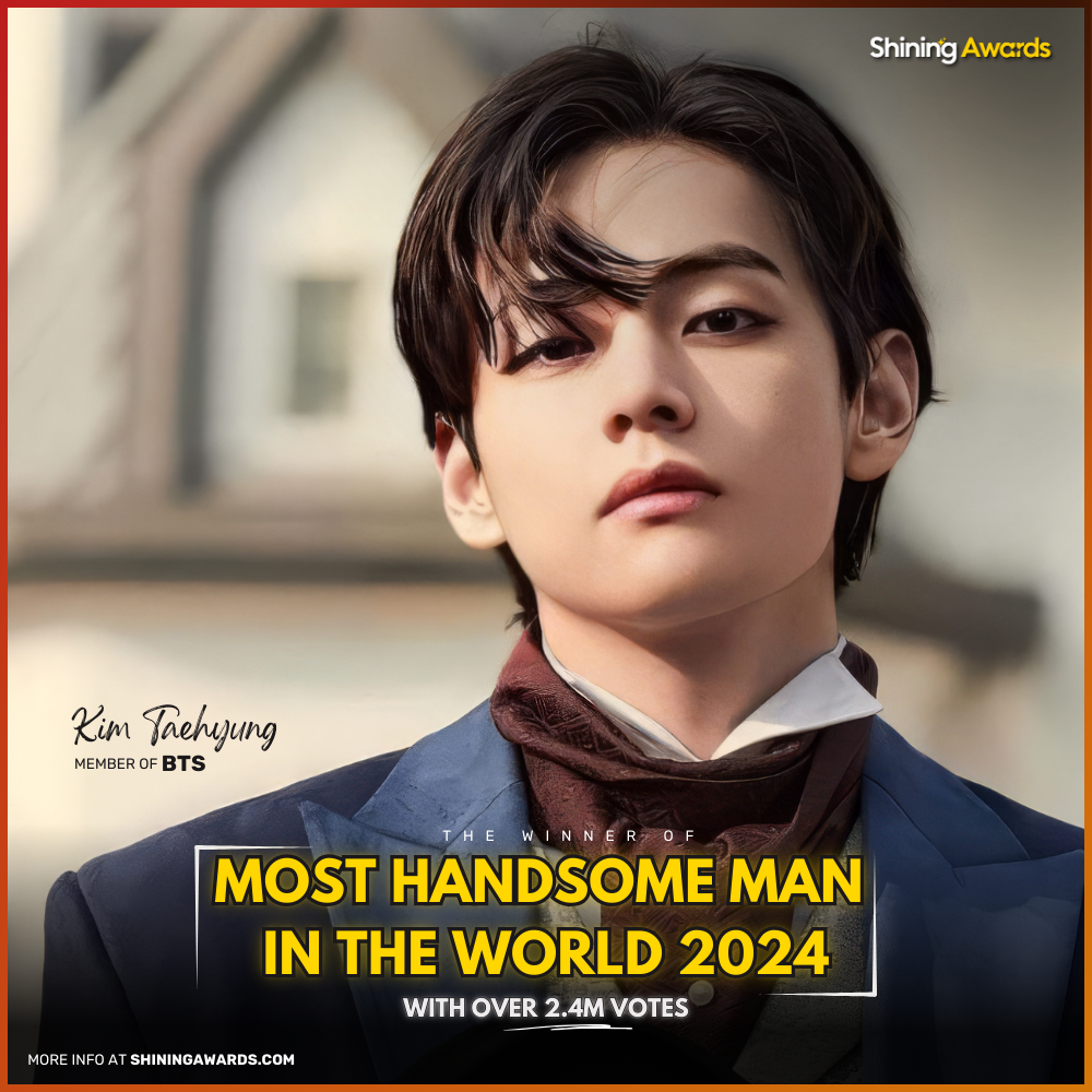 Kim Taehyung Most Handsome Man In The World 2024 - Shining Awards