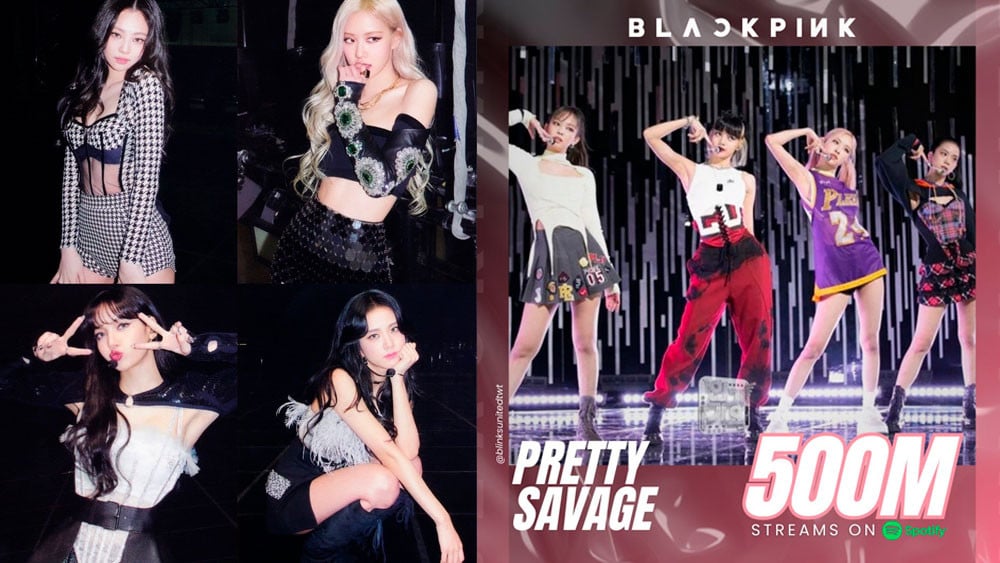 BLACKPINK's "Pretty Savage" Marks 11th Song to Achieve 500 Million Streams on Spotify 1 BLACKPINK's "Pretty Savage" becomes the group's 11th song to reach 500 Million Spotify Streams